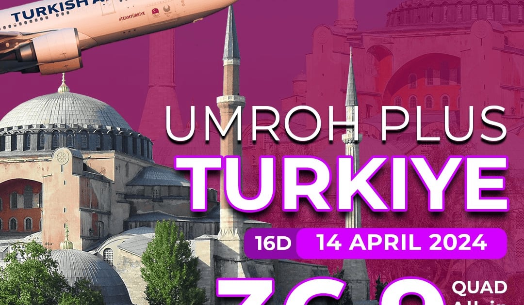 UMROH PLUS TURKI NUSA TRAVEL 14 APRIL Umroh Murah Hemat Nyaman