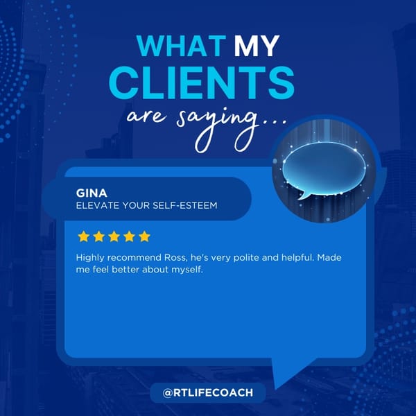 Self Esteem Coaching: Review from a client highly recommending him for helping her feel better about herself.