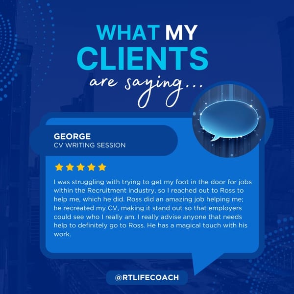 Tailored CV writing service by Ross – life and career coach, review from a client.