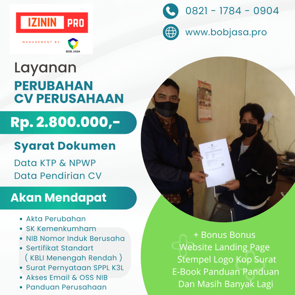 Izinin Pro By Bob Jasa Pengurusan Perubahan Legal Izin Usaha Akta SK Pengurus Alamat KBLI CV Perusahaan Badan Usaha Murah Cepat Terpercaya Terdekat di Kota Kabupaten