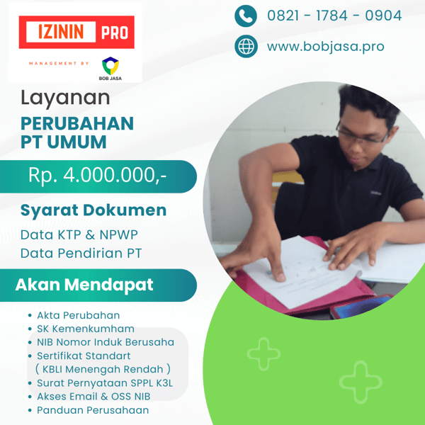 Izinin Pro By Bob Jasa Pengurusan Perubahan Update Direksi Alamat KBLI PT Umum Perseroan Biasa Murah Terpercaya Terdekat Cepat di Kota Kabupaten