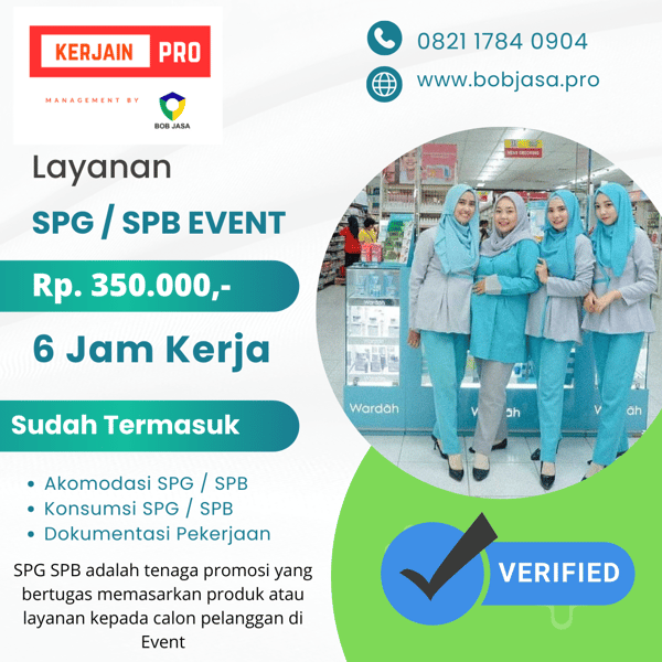 Kerjain Pro By Bob Jasa Agency SPG SPB Usher Model MC Penonton Pengunjung Bayaran Tenaga Kerja Talent Agency Murah Terdekat di Kota Kabupaten di Indonesia
