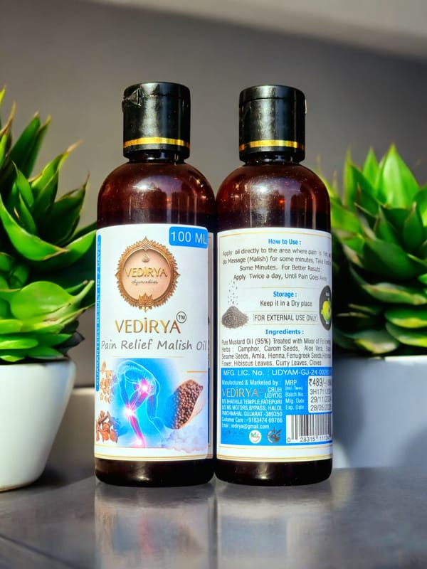 Brand: Vedirya Product Name: Pain Relief Malish (Massage) Oil GUARANTEED RESULT FREE HOME DELIVERY IN GUJARAT Key Benefits: - Relieves Pain Effectively - Best for Joint Pains - Soothes Sore Muscles - Promotes Relaxation Usage Instructions: - Apply oil to the affected (Painful) areas. - Massage gently for a few minutes. - Rest for optimal absorption. - Use twice a day for best results. Key Ingredients: - Pure Mustard Oil (95%) - Camphor - Carom Seeds - Cloves MRP: ₹489/- for 100ml Bottle Sale Price : 349/- for 100ml Bottle