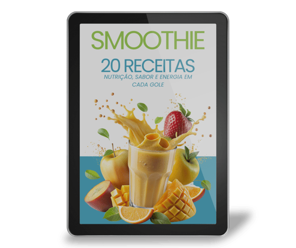 EBOOK: 20 Receitas Saudáveis de Smoothies – Nutrição, Sabor e Energia em Cada Gole!