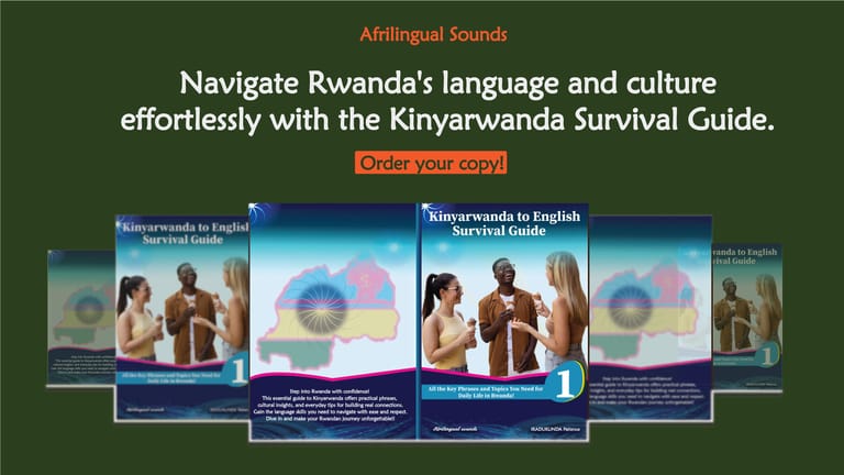 Kinyarwanda survival guide Kinyarwanda survival guide