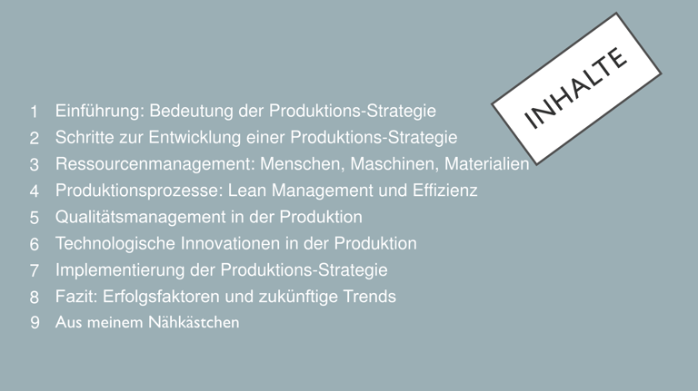 Inhalte Produktions-und Standort-Strategie