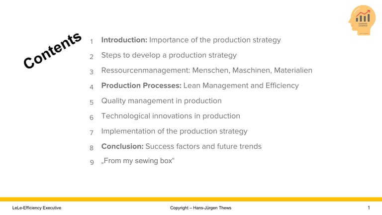 Further training in production and site strategy