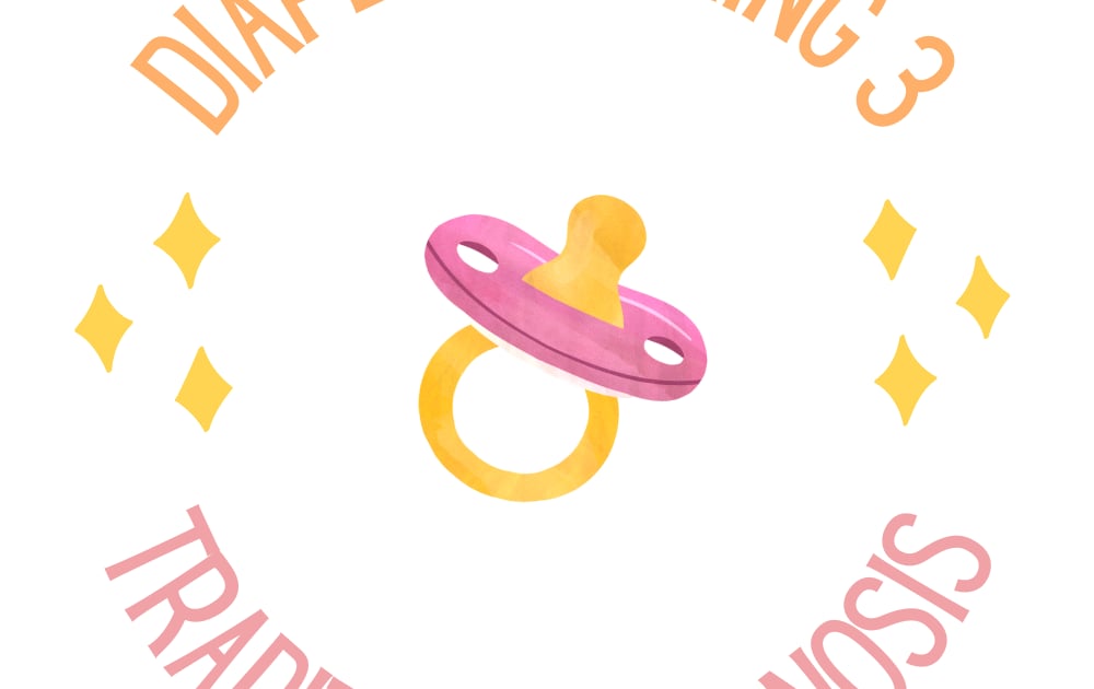 Diaper Training Phase 3 Traditional