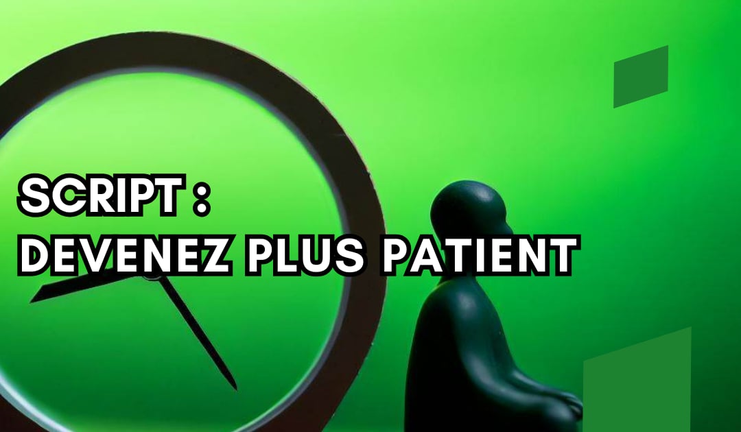 Script D Hypnose Pour La Patience Et La Détente Développez Votre