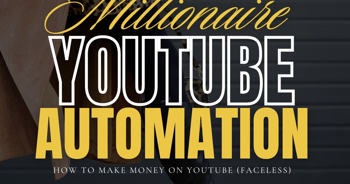 Millionaire YouTube Automation Course | The Rich Auntie Empire