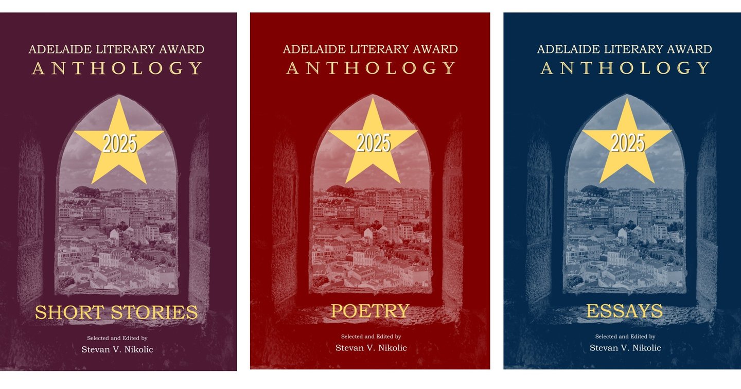 ADELAIDE LITERARY AWARD 2025 TRILOGY Adelaide Literary Magazine