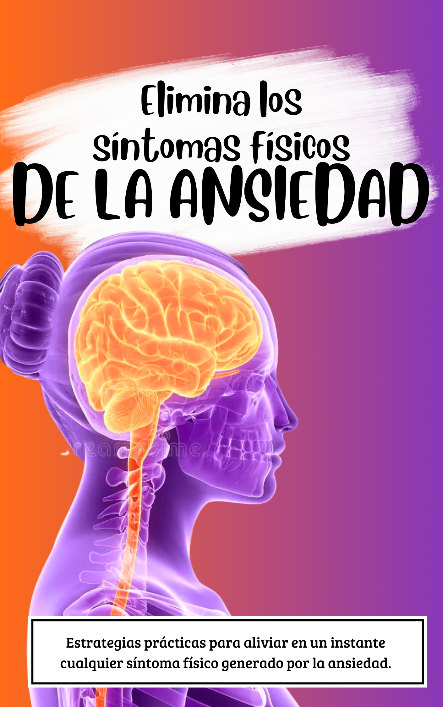 ELIMINA LOS SINTOMAS FISICOS DE LA ANSIEDAD