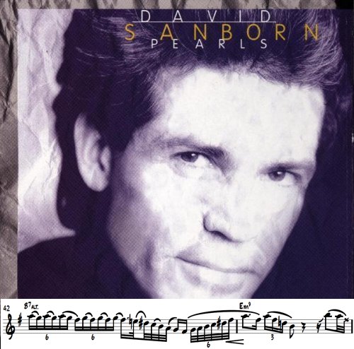 David Sanborn "Everything Must Change" Full Transcription