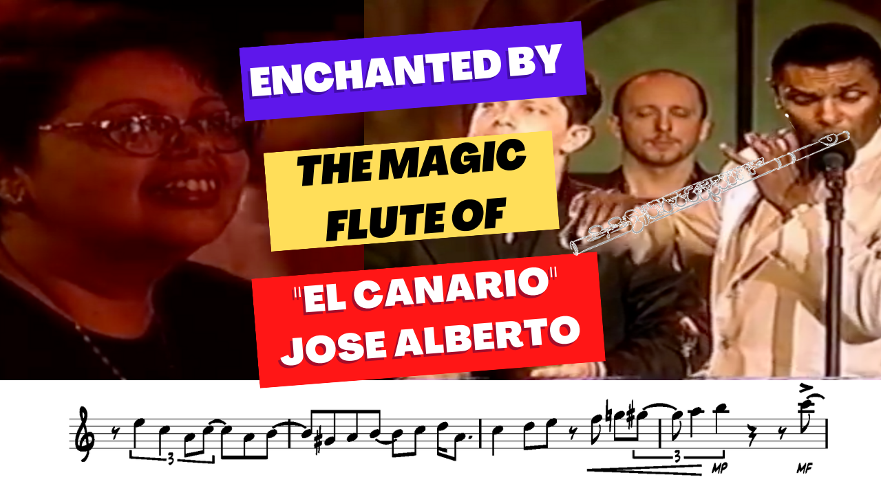 "La Flauta Invisible" Jose Alberto "El Canario" Invisible Flute Transcription