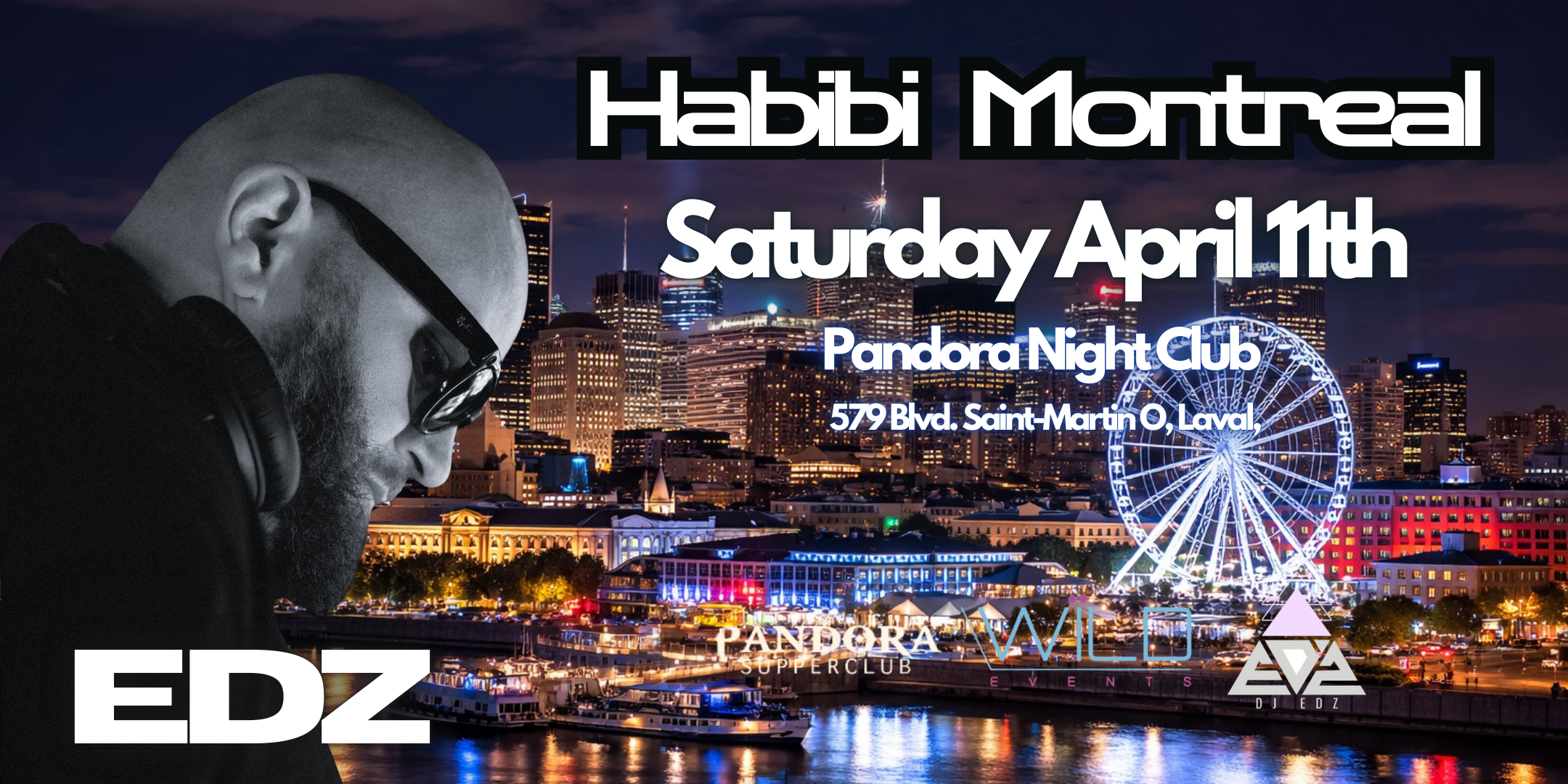 Habibi Montreal  (Saturday April 11th Ft Dj EDZ) (Early birds)