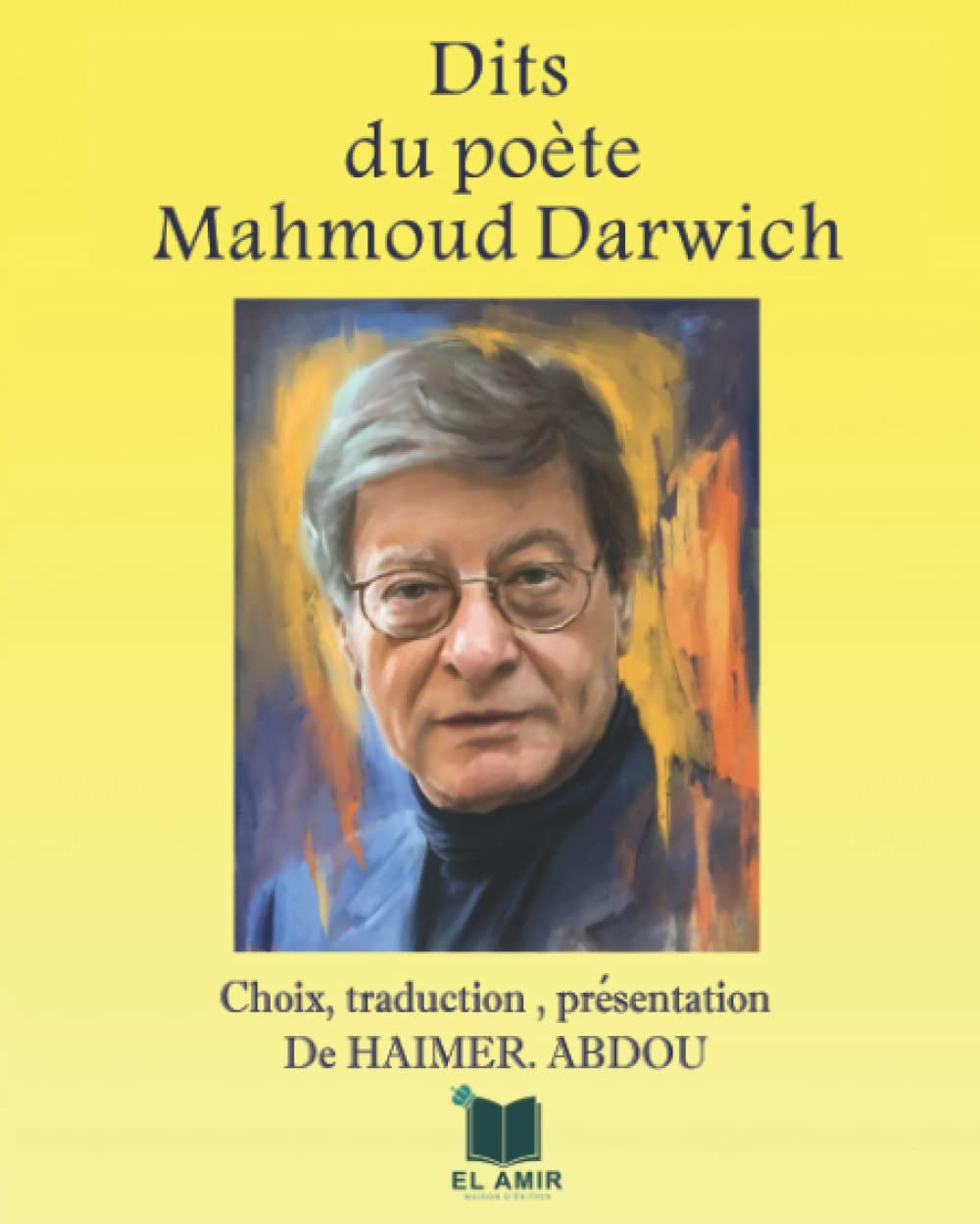 Dits du poète Mahmoud Darwich