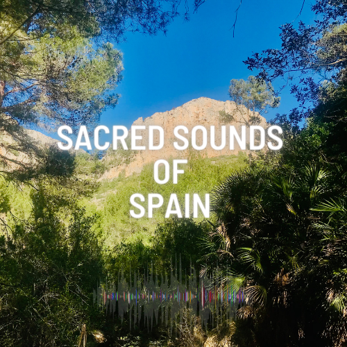 Sacred Sounds of spain