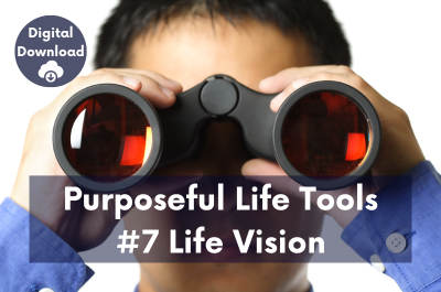 7. Mapping Your Whole Life Vision