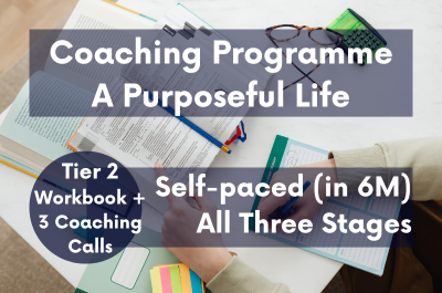 Coaching Prog: A Purposeful Life - Tier 2 - All 3 Stages