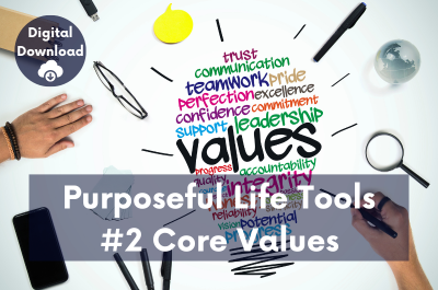 2. Excavating Your Core Values