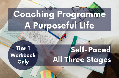 Coaching Prog: A Purposeful Life - Tier 1 - All 3 Stages