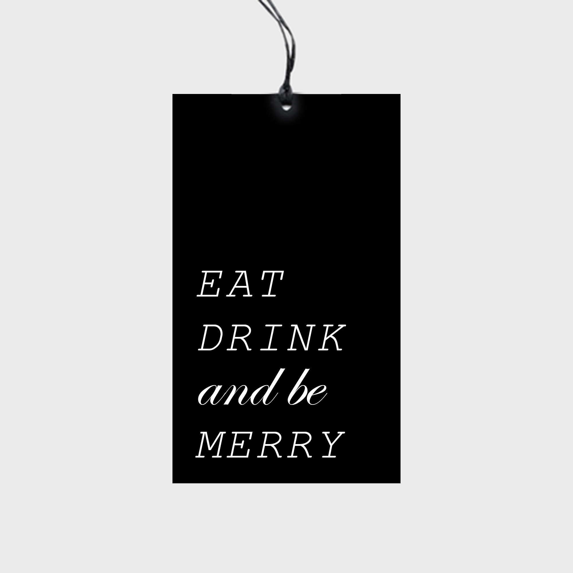EAT DRINK and be MERRY Gift Tags