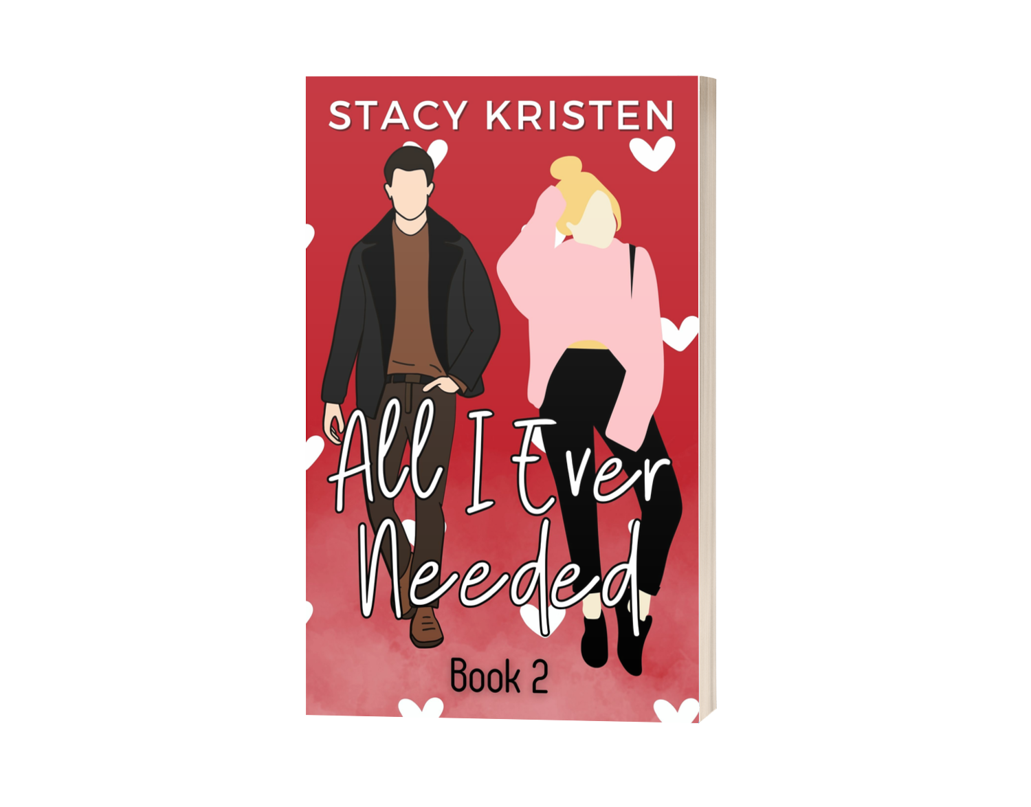 All I Ever Needed (Second Edition Cover)