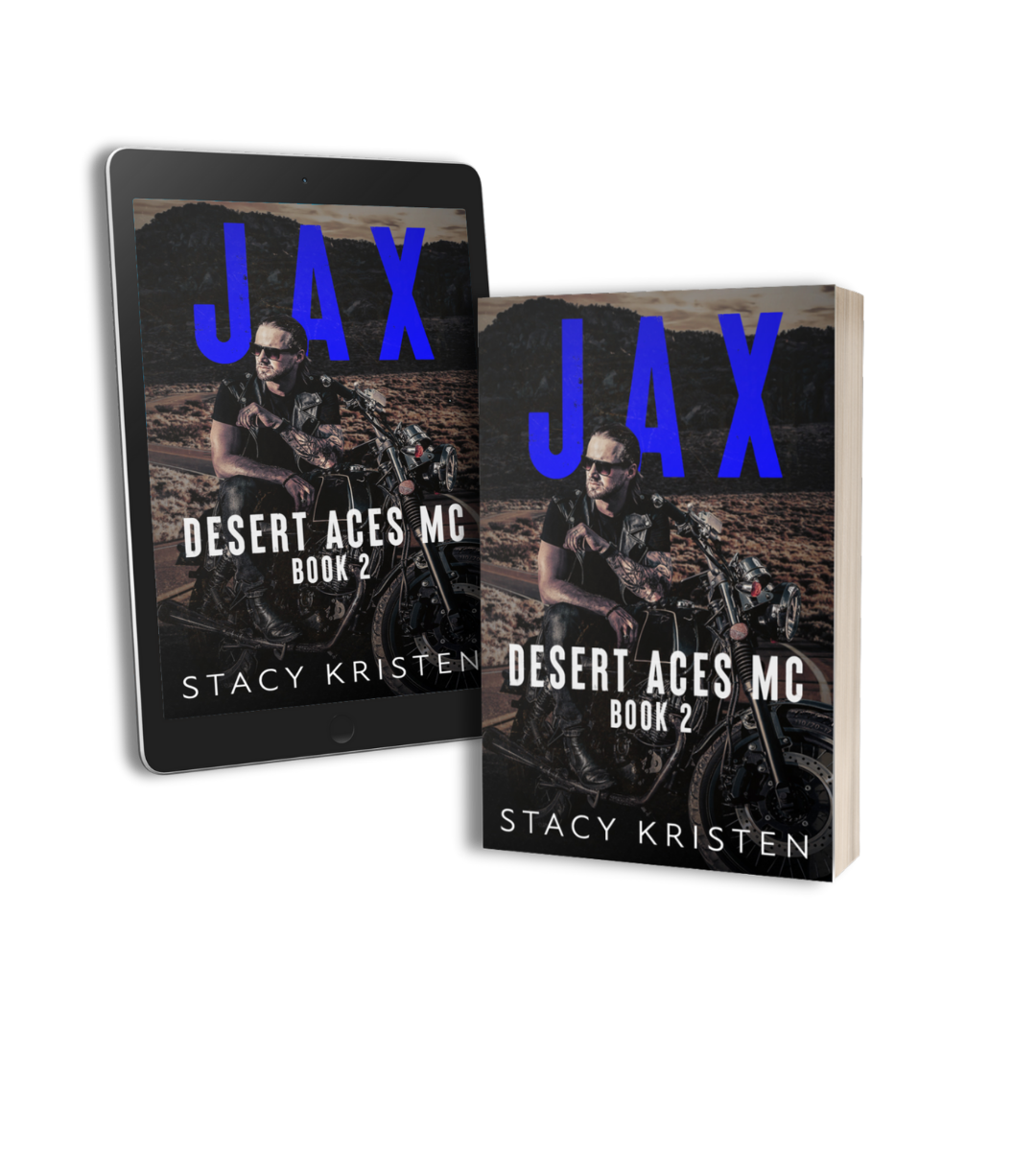 Jax Signed Paperback & Ebook Bundle (Desert Aces MC Book 2)