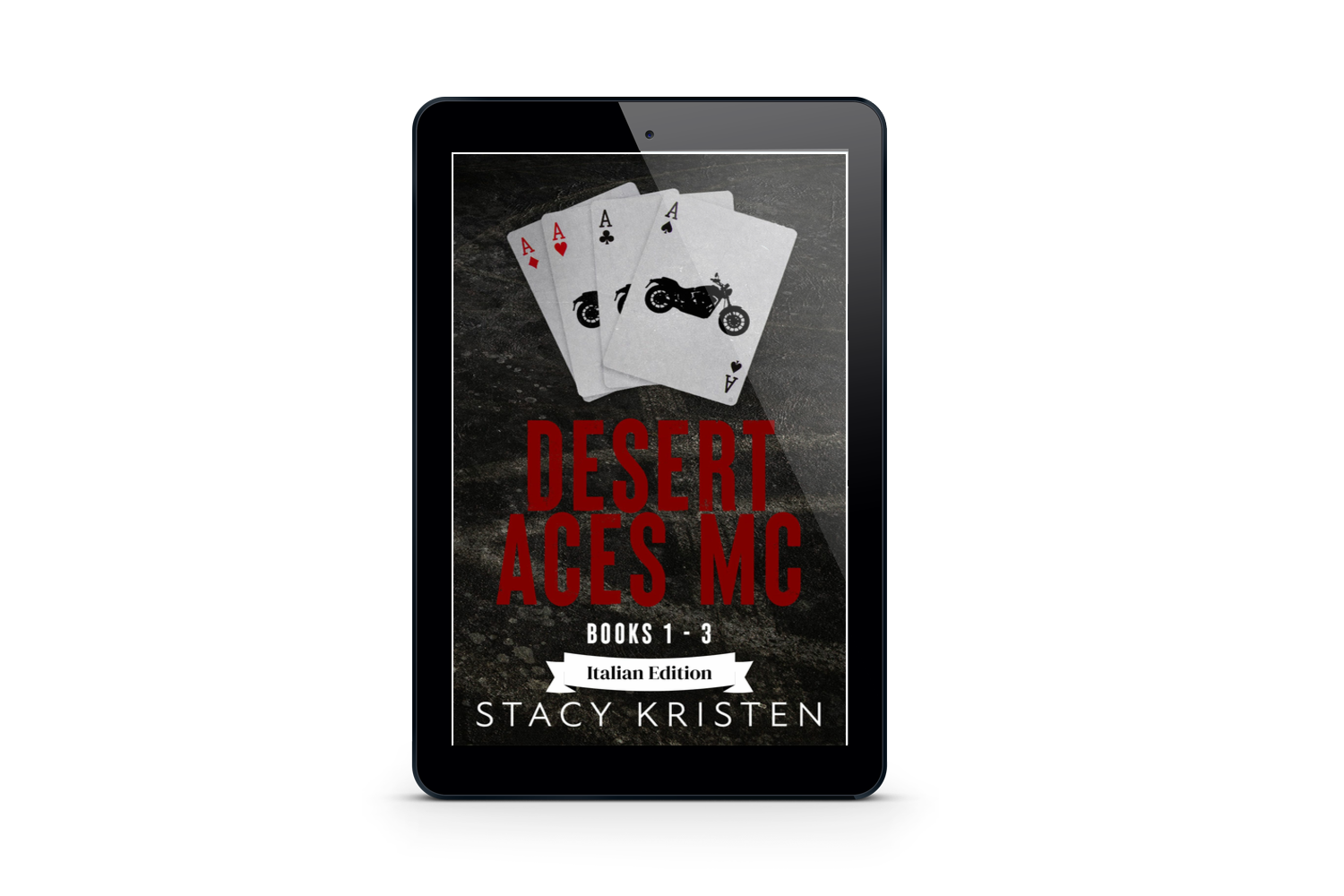 Desert Aces MC Books 1-3  (Desert Aces MC Libri 1-3) Italian Edition