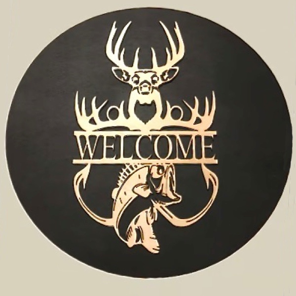 Hunting and Fishing Welcome Sign
