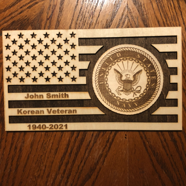 Military woodgrain flags with branch logo and name if requested.