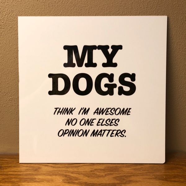 Pet phrase signs