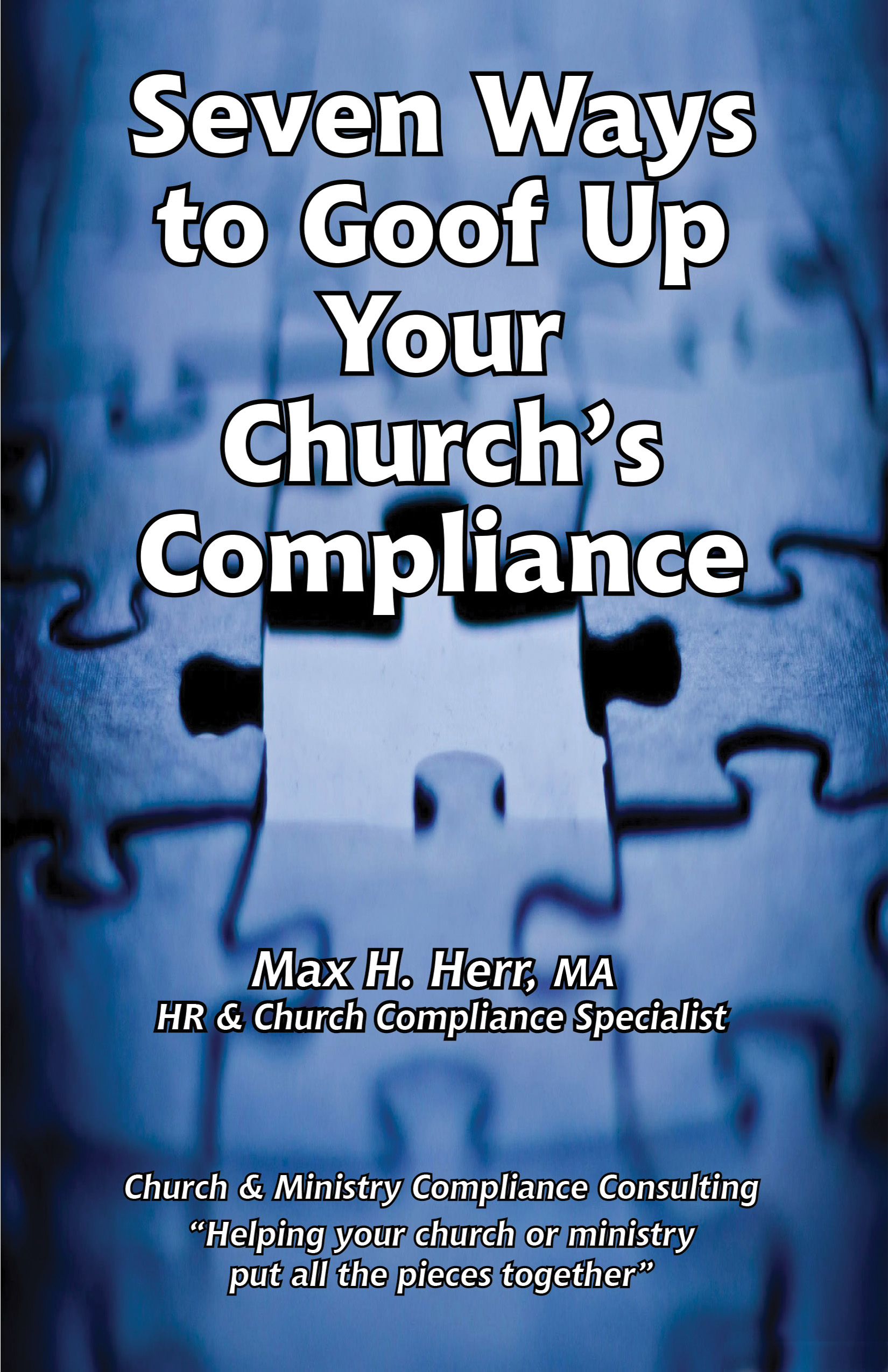 Seven Ways to Goof Up Your Church's Compliance 