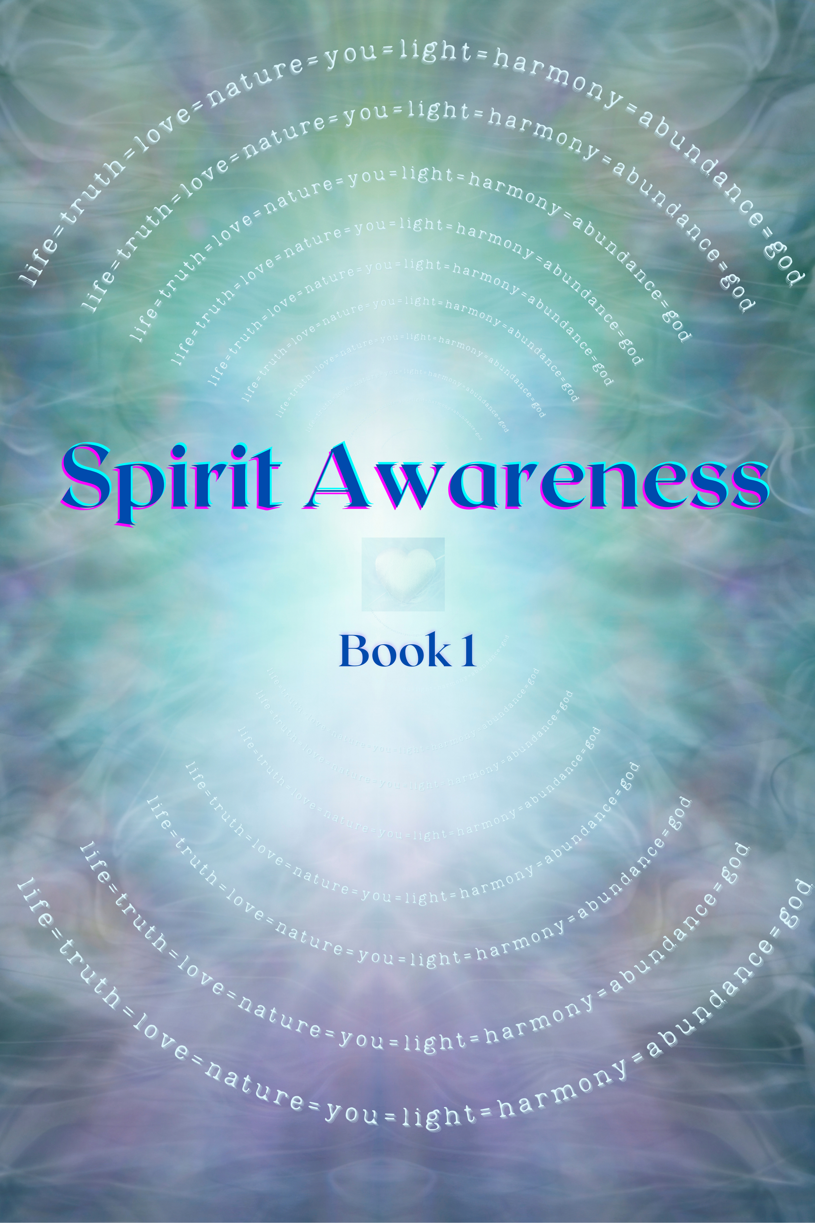 Spirit Awareness Book 1