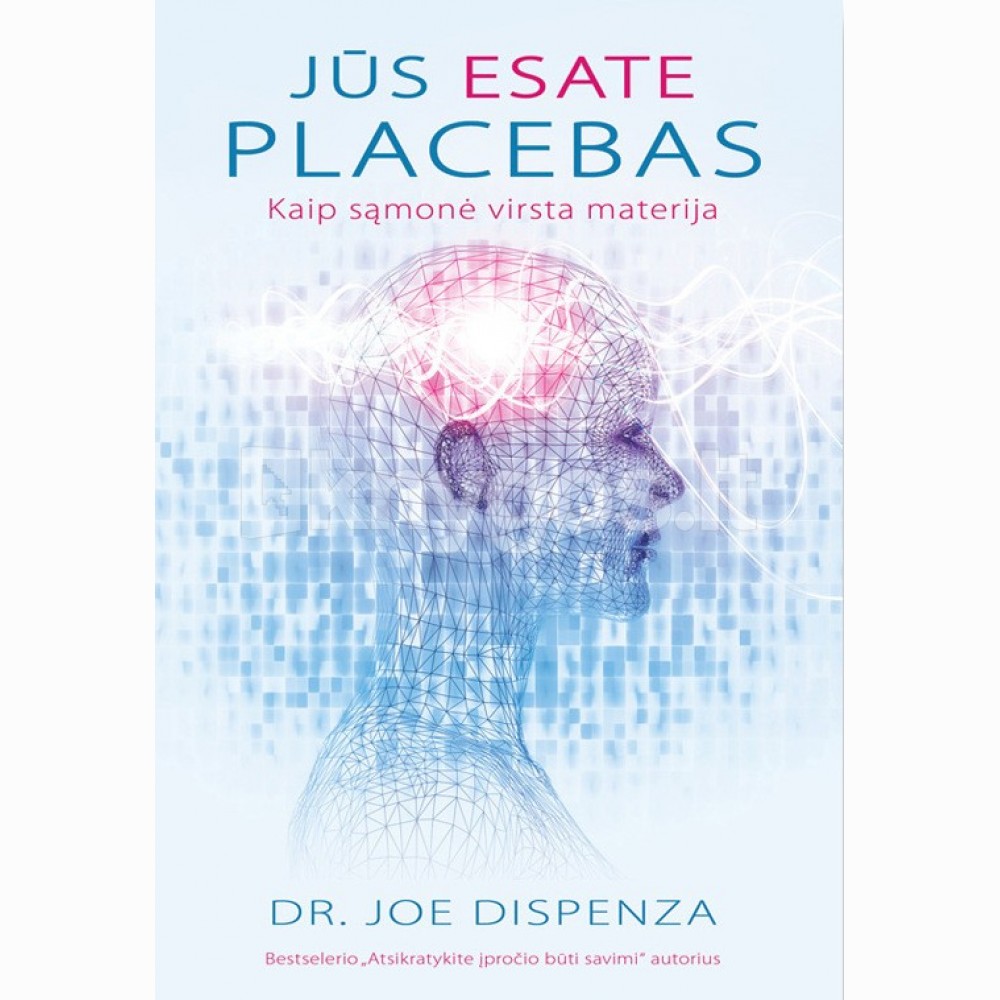 Jūs esate placebas