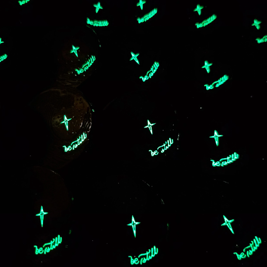 Be Still (Glow in the dark)