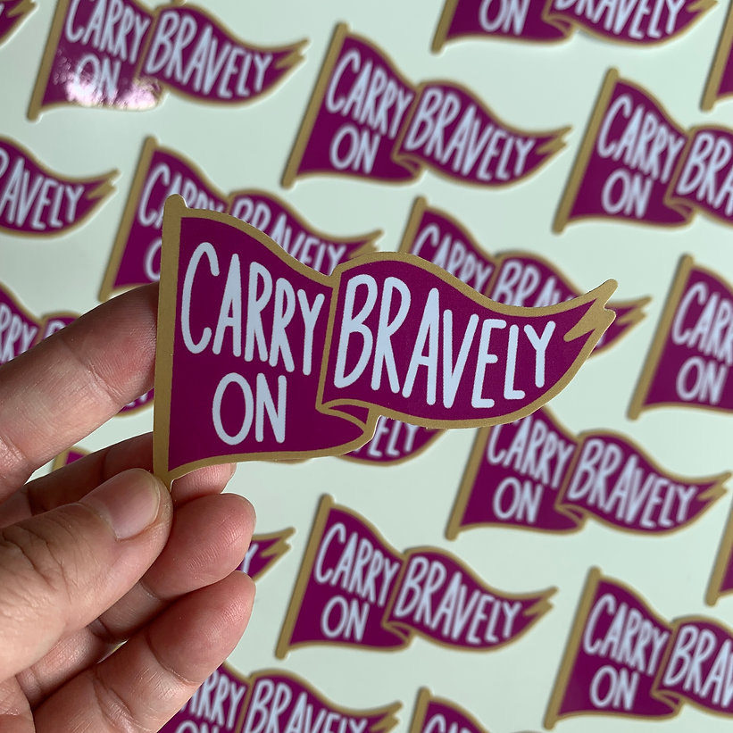 Carry On Bravely Vinyl Stickers