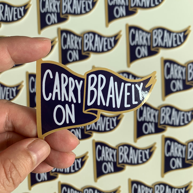 Carry On Bravely Vinyl Stickers