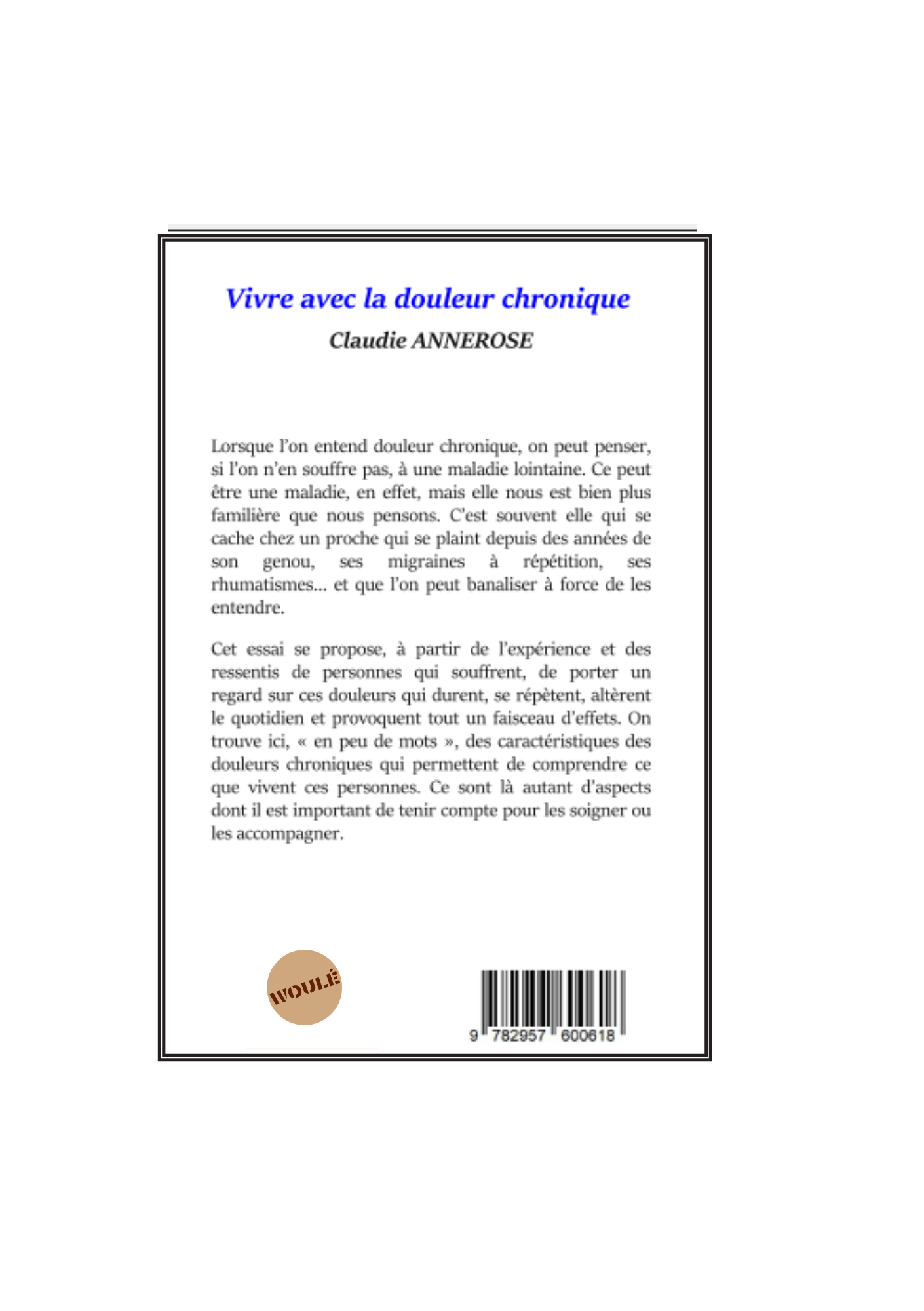 Vivre avec la douleur chronique