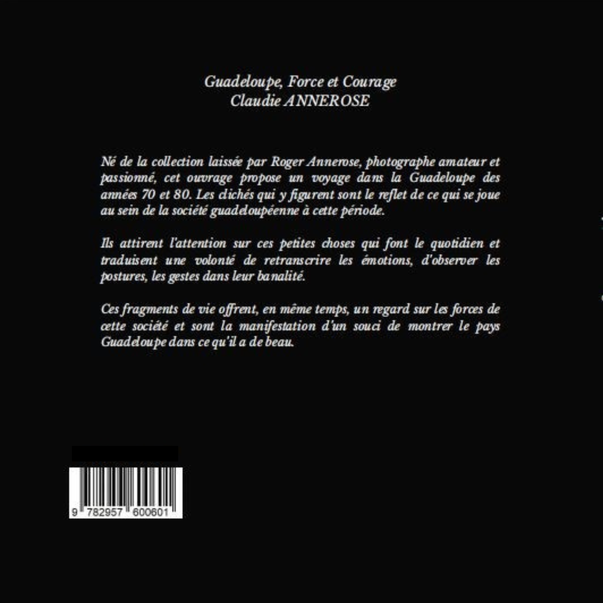 Guadeloupe, Force et Courage