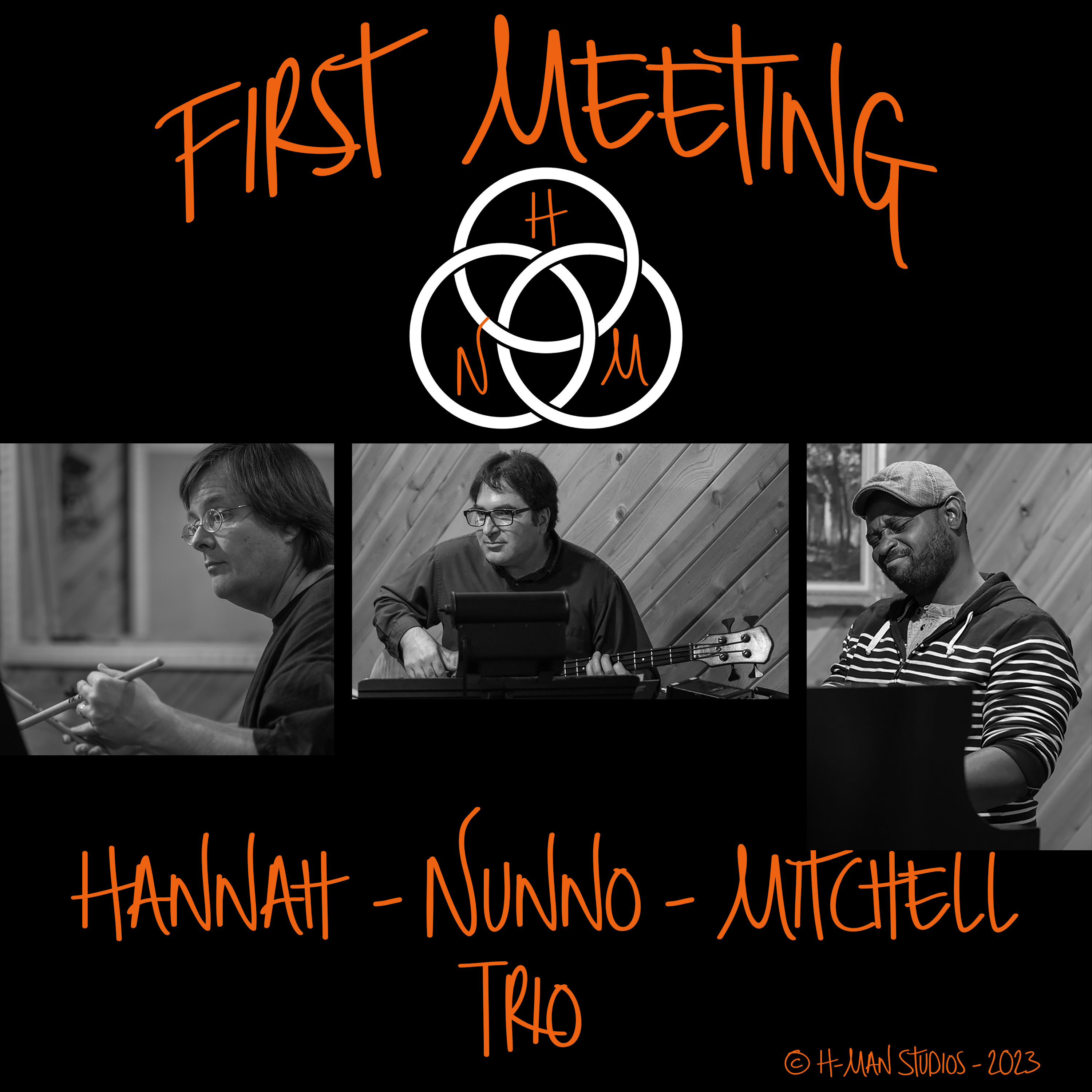 "First Meeting" - Hannah/Nunno/Mitchell Trio
