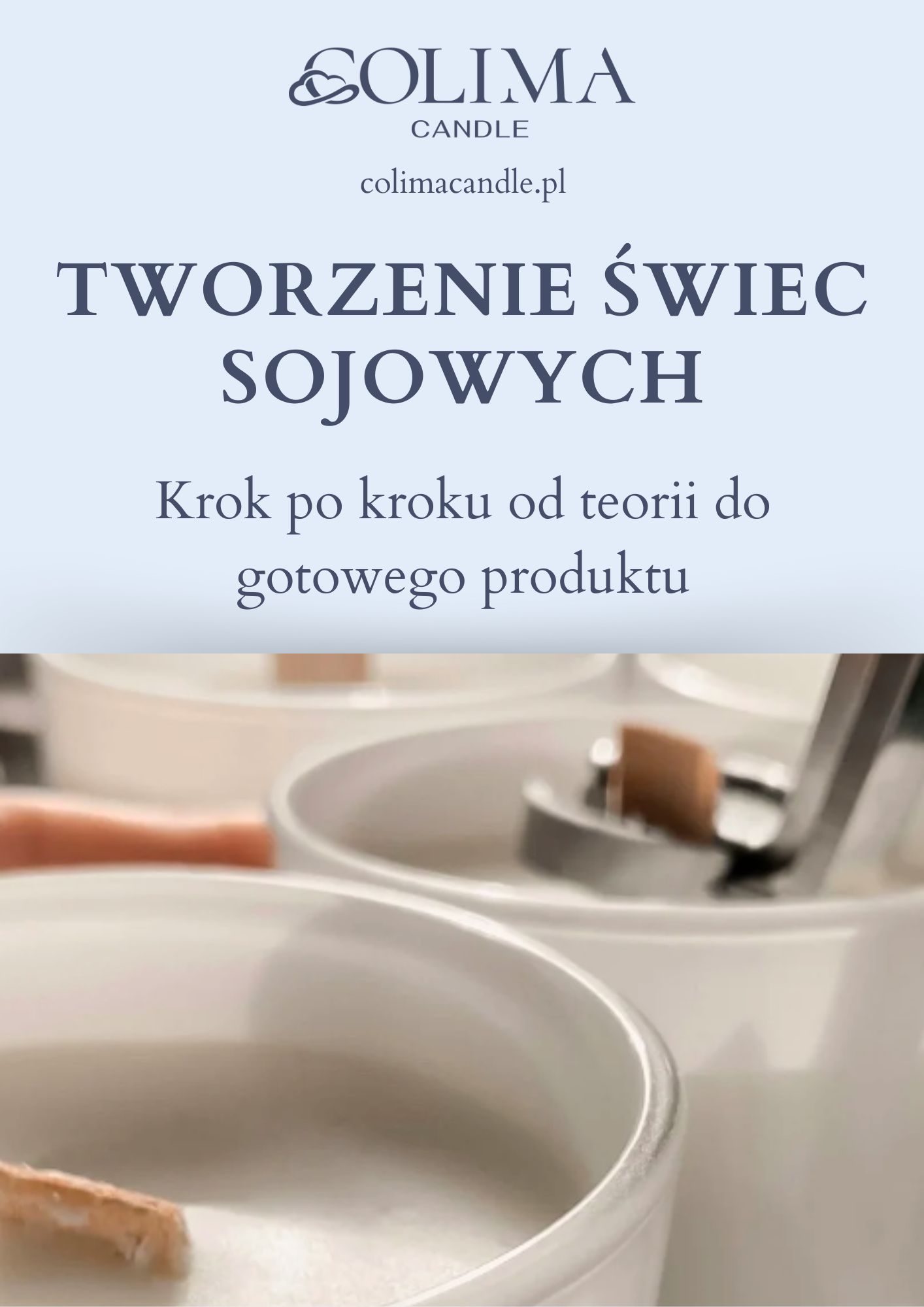 E-BOOK: TWORZENIE ŚWIEC SOJOWYCH Colima Candle