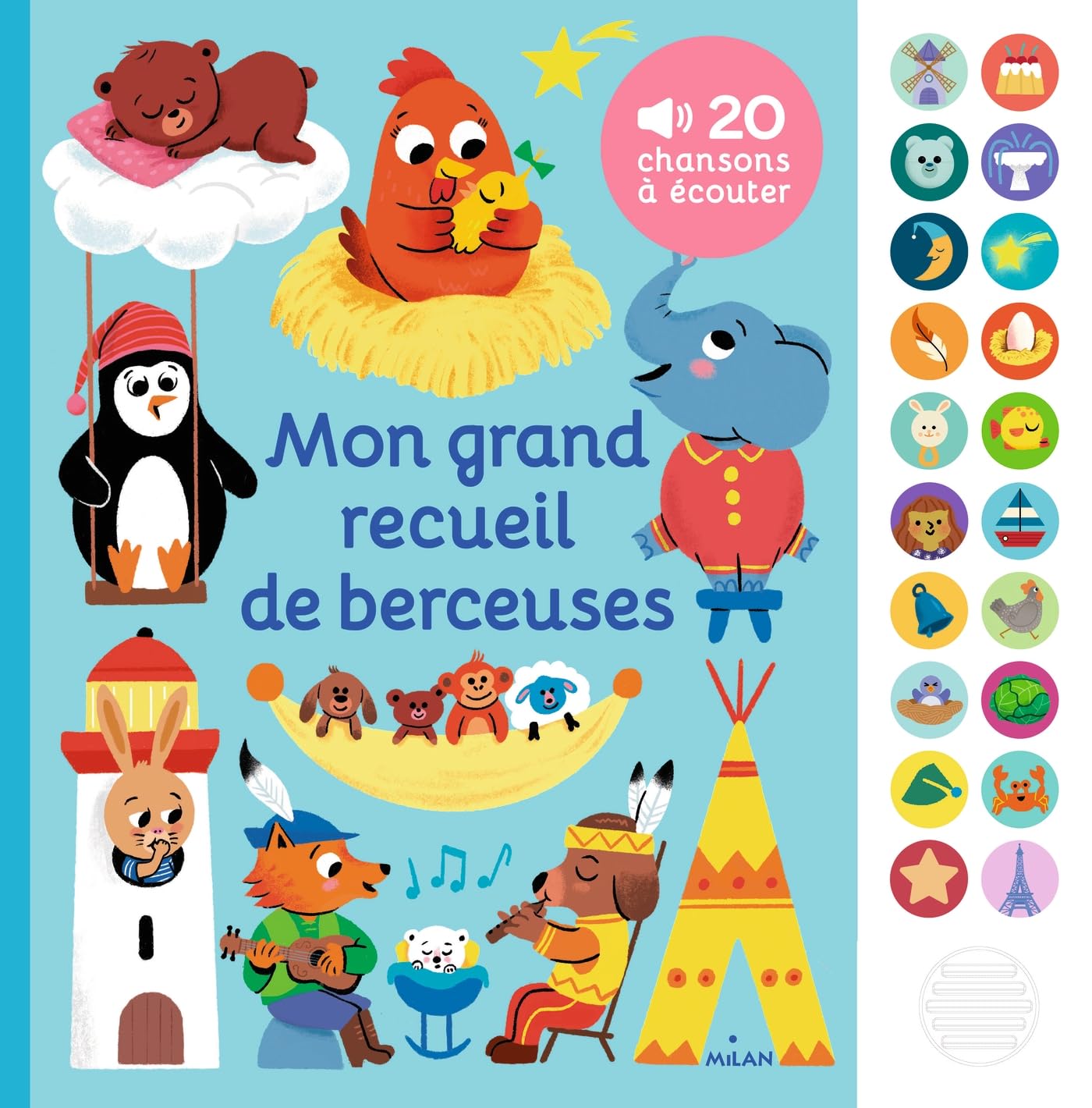Milan - Mon grand recueil de berceuses - livre musical
