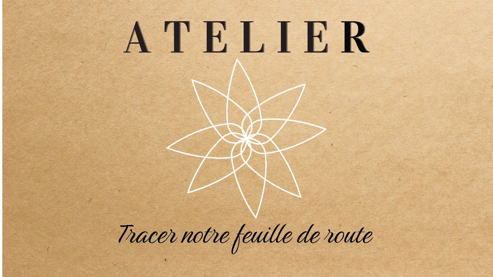 Atelier 3 - Tracer notre feuille de route commune