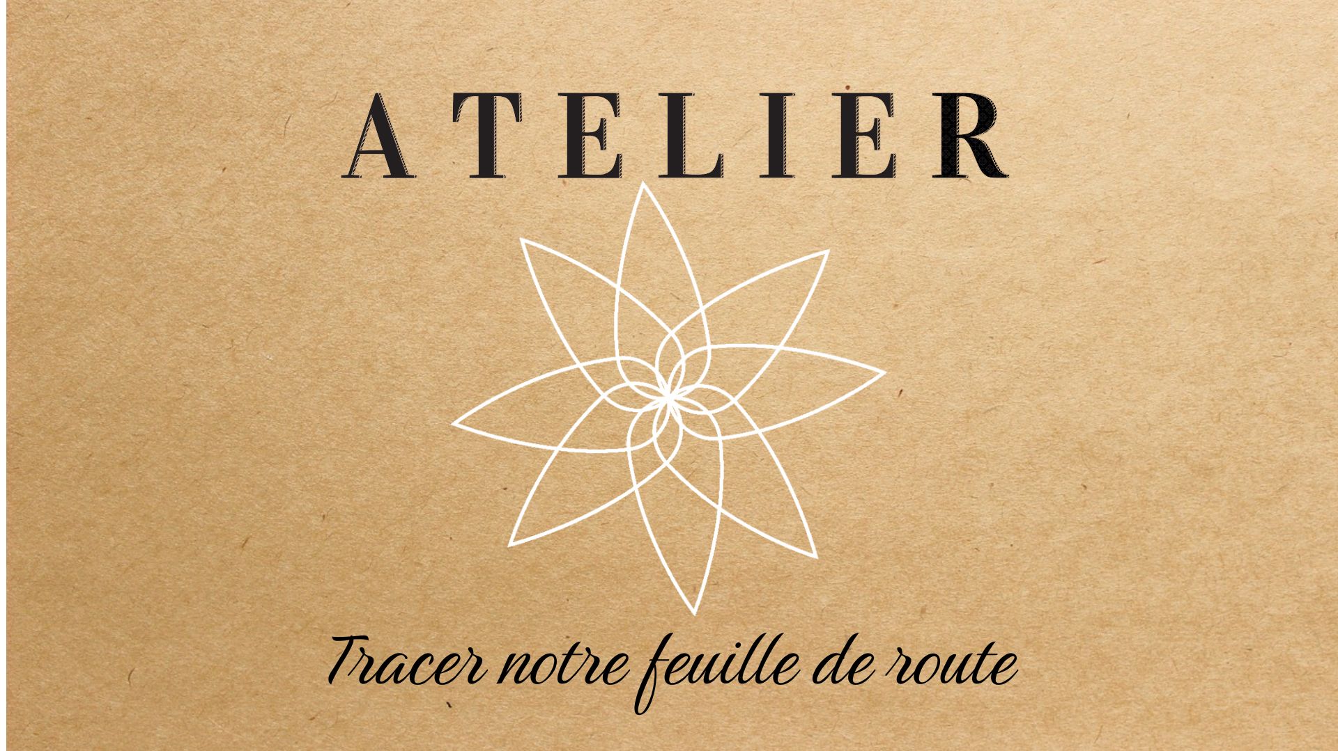  Atelier 3 - Tracer notre feuille de route commune