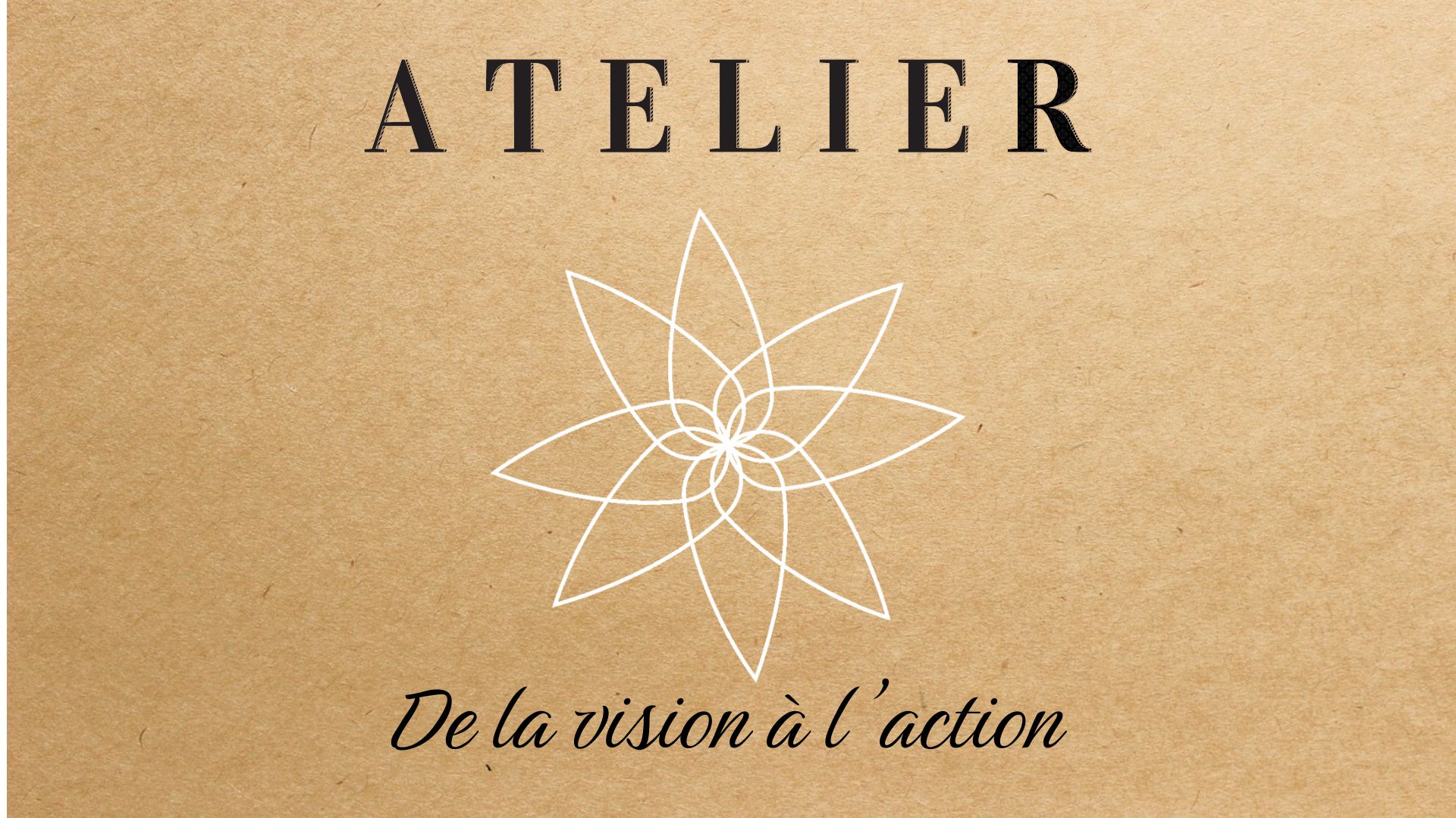 Atelier 4 – De la vision à l’action : réussir ensemble