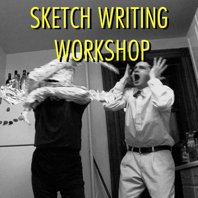 Sketch Writing Workshop