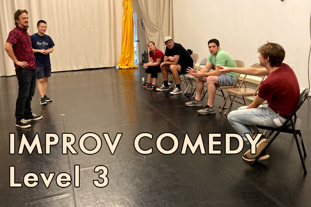 Improv Comedy Level 3 (Tuesdays 2025)