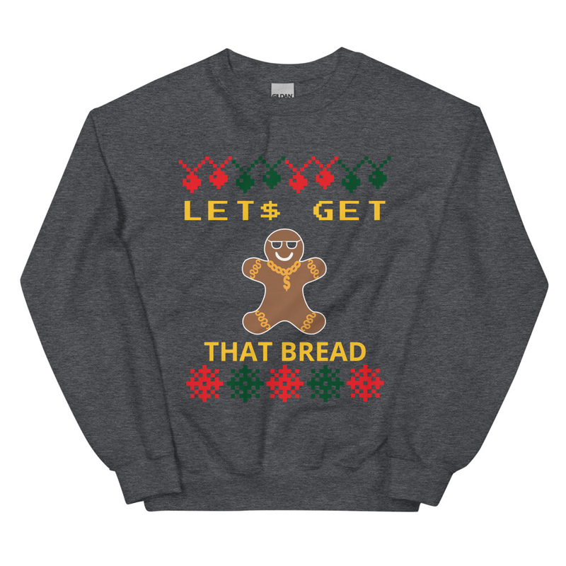 Let’s Get That Bread Holiday Sweater S-5X