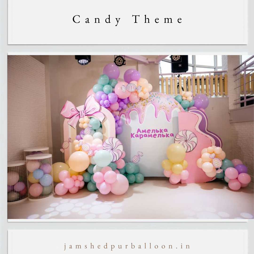 CANDY THEME DECORATION🎉🍭